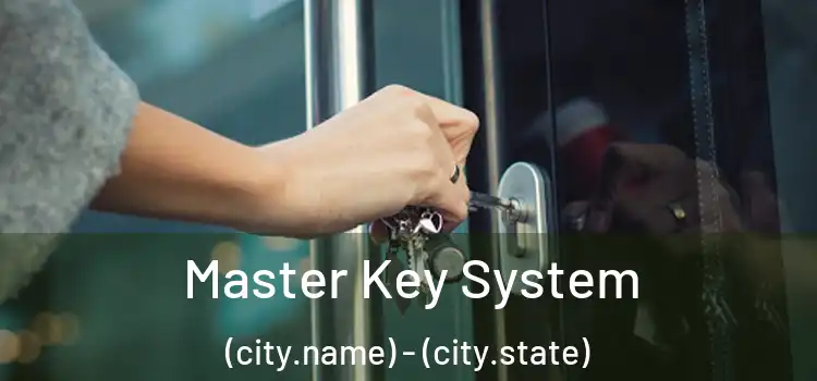  Master Key System (city.name) - (city.state)